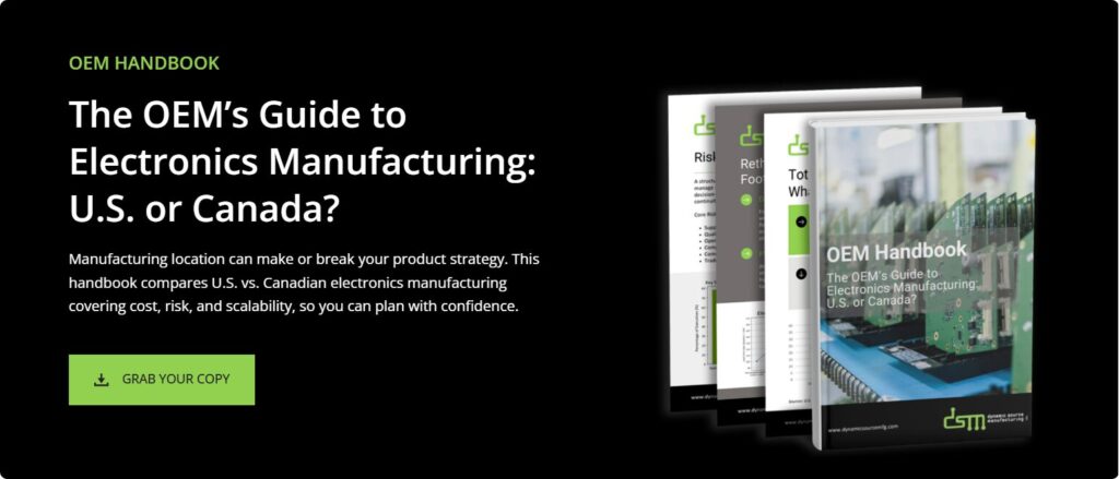 Guide to electronics manufcturing in Canada and the US